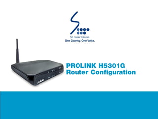 PROLINK H5301G Router Configuration Guide