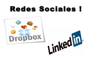 Redes Sociales !
 