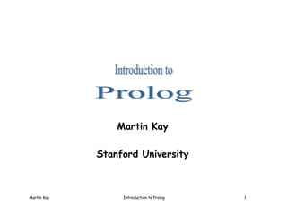 Prolog by stanford university (programing in logic)).ppt