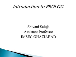 Shivani Saluja
Assistant Professor
IMSEC GHAZIABAD

 