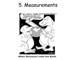 5. Measurements