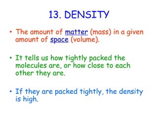 What factors affect Volume?2) Pressure:Increasing pressure will force molecules closer together there by decreasing volume. ______________________Decreasing pressure will allow molecules to spread out and take up more space thereby increasing volume. _________________Let’s model this with a sponge. P VP V