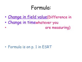 Frames of reference to study change.What has caused the change?Time and Space.An example is:  The Earth’s moon changes because we observe it in different locations in the sky and in different phases at different times during a month.