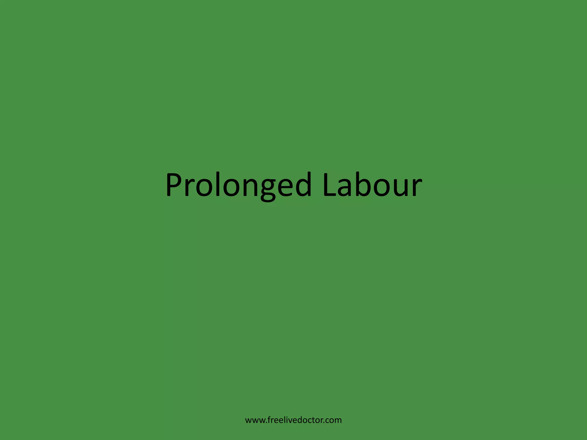 prolonged-labour-ppt