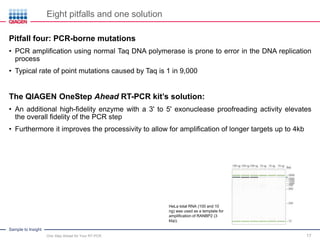 One Step Ahead for Your RT-PCR