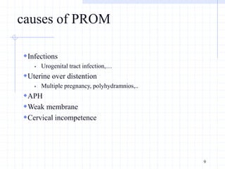 PROM and preterm labor.ppt by Dr. Rabirra | PPT