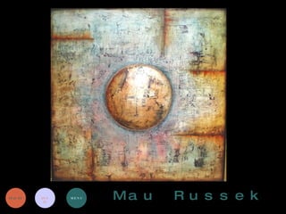 Mau Russek INICIO INFO MENU 