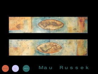 Mau Russek INICIO INFO MENU 