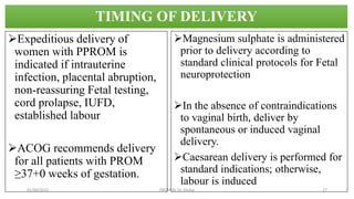 Premature Rupture of membranes by Dr. Elioba J. Raimon | PPTX