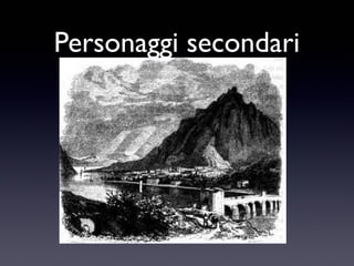 Personaggi secondari

 