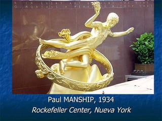 Paul MANSHIP, 1934 Rockefeller Center, Nueva York 