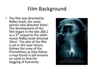 Prometheus film trailer analysis | PPTX