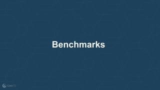 Benchmarks
 