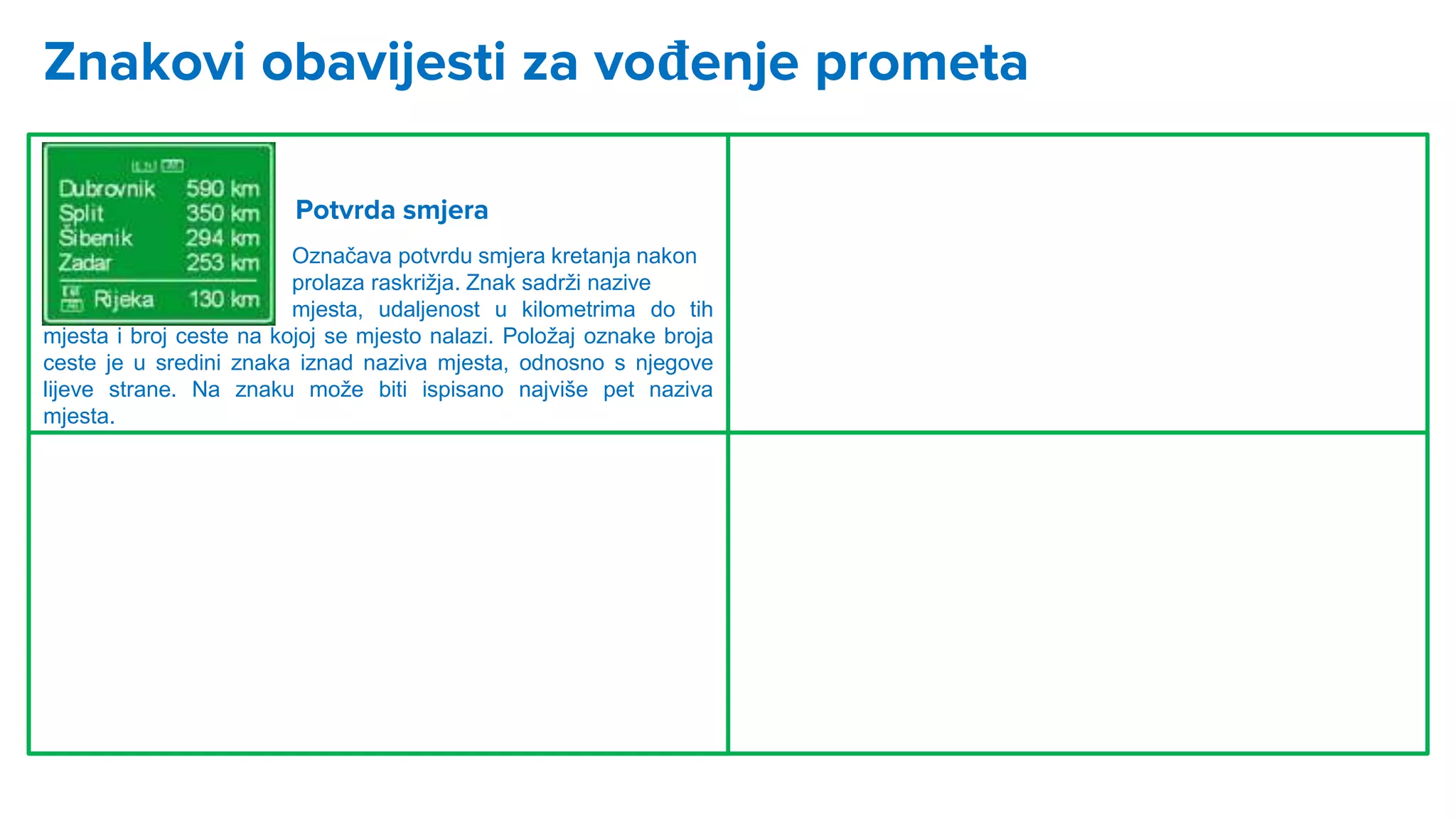 Prometni propisi - Prometni znakovi - Znakovi za vođenje prometa | PPT