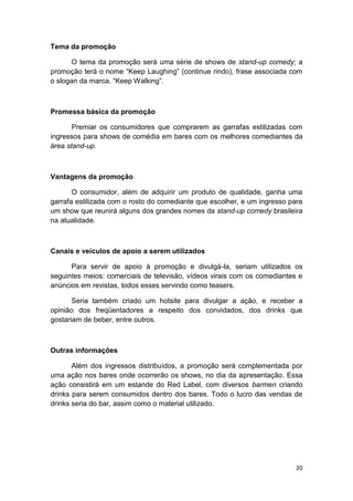 Promoção - Keep Laughing