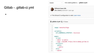 Gitlab - .gitlab-ci.yml
●
 