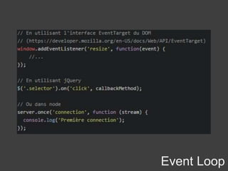 Event Loop
 