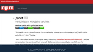 https://www.npmjs.com/package/groot
Passive Event Listeners
 