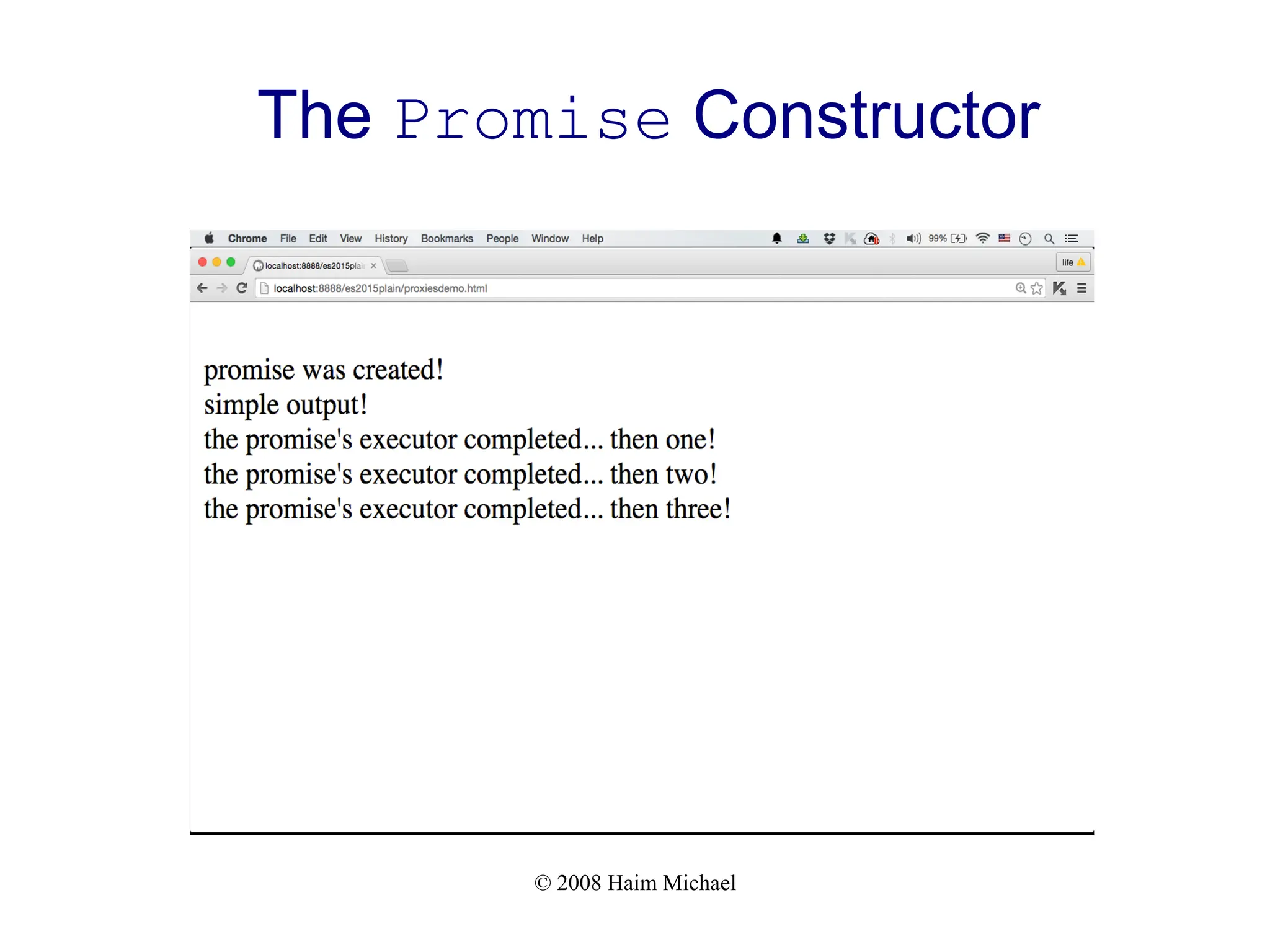 © 2008 Haim Michael
The Promise Constructor
 