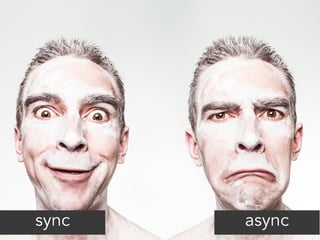sync async 
 