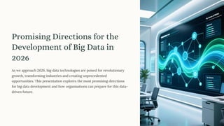 Promising Directions for the Development of Big Data in 2026 | PDF