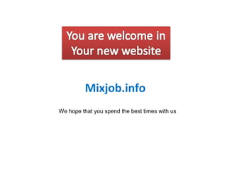 Mixjob.info We hope that you spend the best times with us 