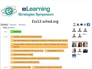 Ess12.sched.org
 