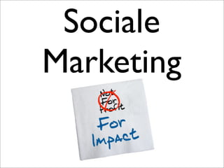 Sociale
Marketing