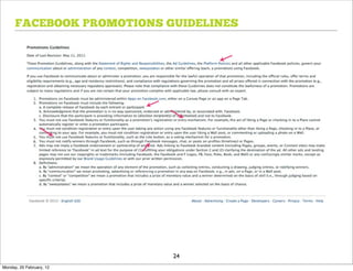FACEBOOK PROMOTIONS GUIDELINES




                           24
Monday, 20 February, 12
 