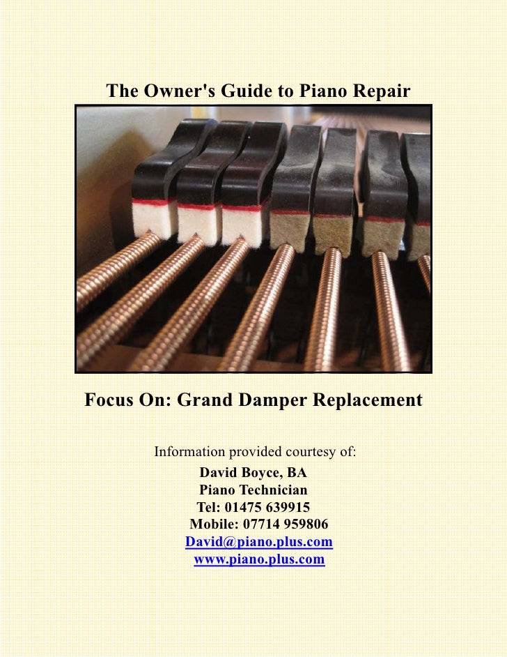 Technical Info 14 grand damper replacement