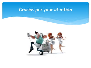 Gracias per your atentión 
