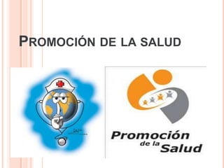 Promoción de la salud  