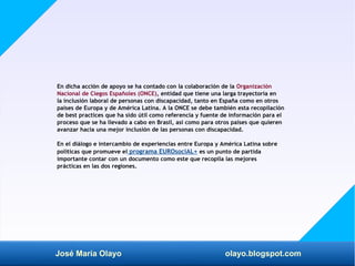 José María Olayo olayo.blogspot.com
En dicha acción de apoyo se ha contado con la colaboración de la Organización
Nacional...
