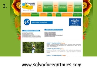 2.




     www.salvadoreantours.com
 