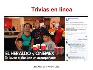 Dra. Alicia De la Peña de León
Trivias en línea
 