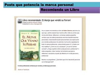 Posts que potencia la marca personal
                   Recomienda un Libro
 