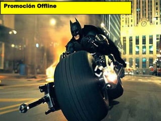 Promoción Offline
 