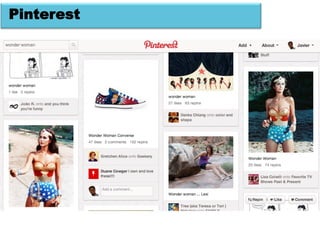 Pinterest: Convierte tus Boards en un escaparate
   de tu marca personal
 