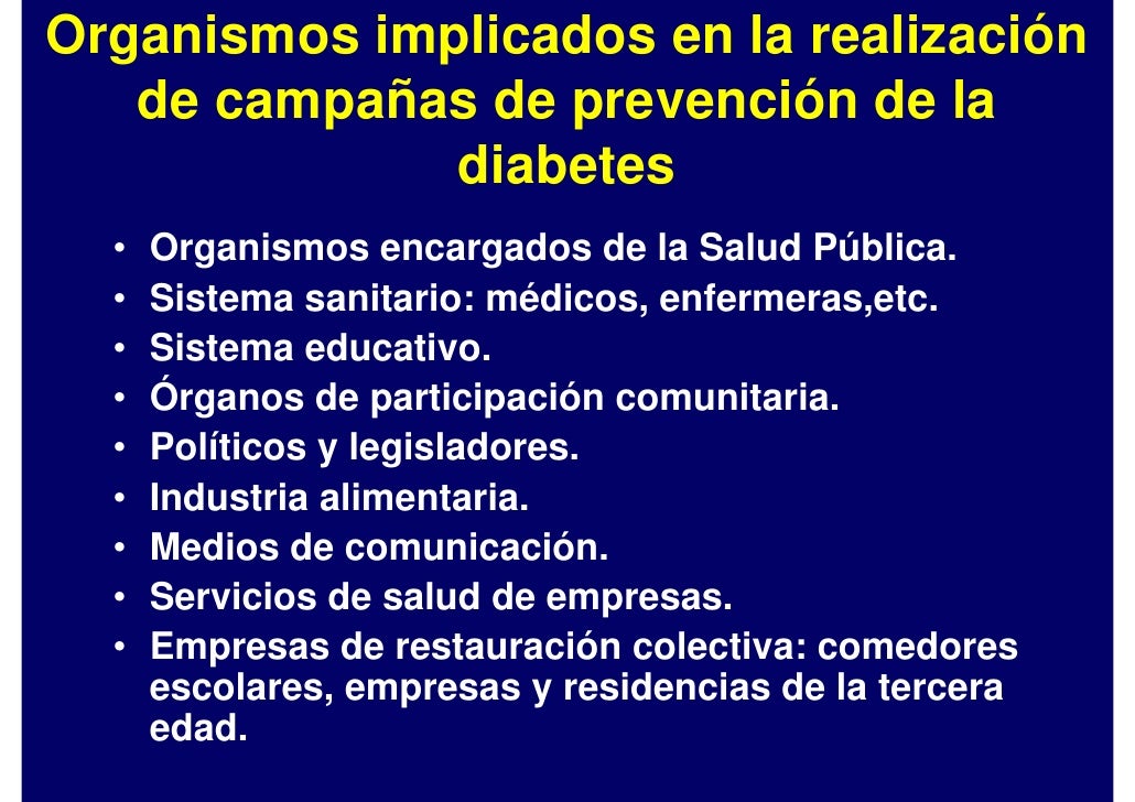 Promoción, prevención y diagnóstico precoz de la Diabetes Promoción, prevención y diagnóstico precoz de la Diabetes