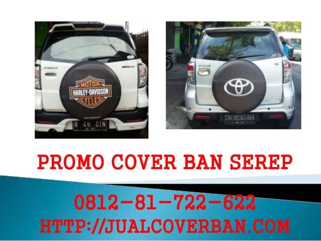 Promo 0812 81 722 622 Cover Ban Terios Cover Ban Serep Terios