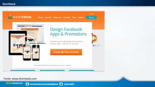 ShortStack
Fonte: www.shortstack.com
 