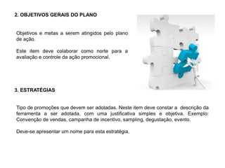 Estabelecimento dos objetivos;