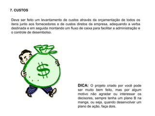 4. PÚBLICO ALVODescrição do tipo de público.Conforme a situação ou tipo de ação, deve-se descrever características do comportamento deste tipo de consumidor ou hábitos de consumo para defesa da ação.5. PROMOÇÃOEsta etapa deve descrever cada atividade a ser realizada no plano.Deve-se apresentar o tema, ou o conceito que se pretende passar para o público. O tema deve estar ligado de algum modo ao conceito do produto, mantendo o posicionamento da marca.
