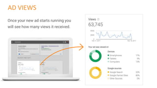 BONUS! CONNECT TO GOOGLE ANALYTICS
You can setup Google Analytics and
add goals from AdWords Express.
 