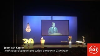 Joost van Keulen
Wethouder Economische zaken gemeente Groningen
 