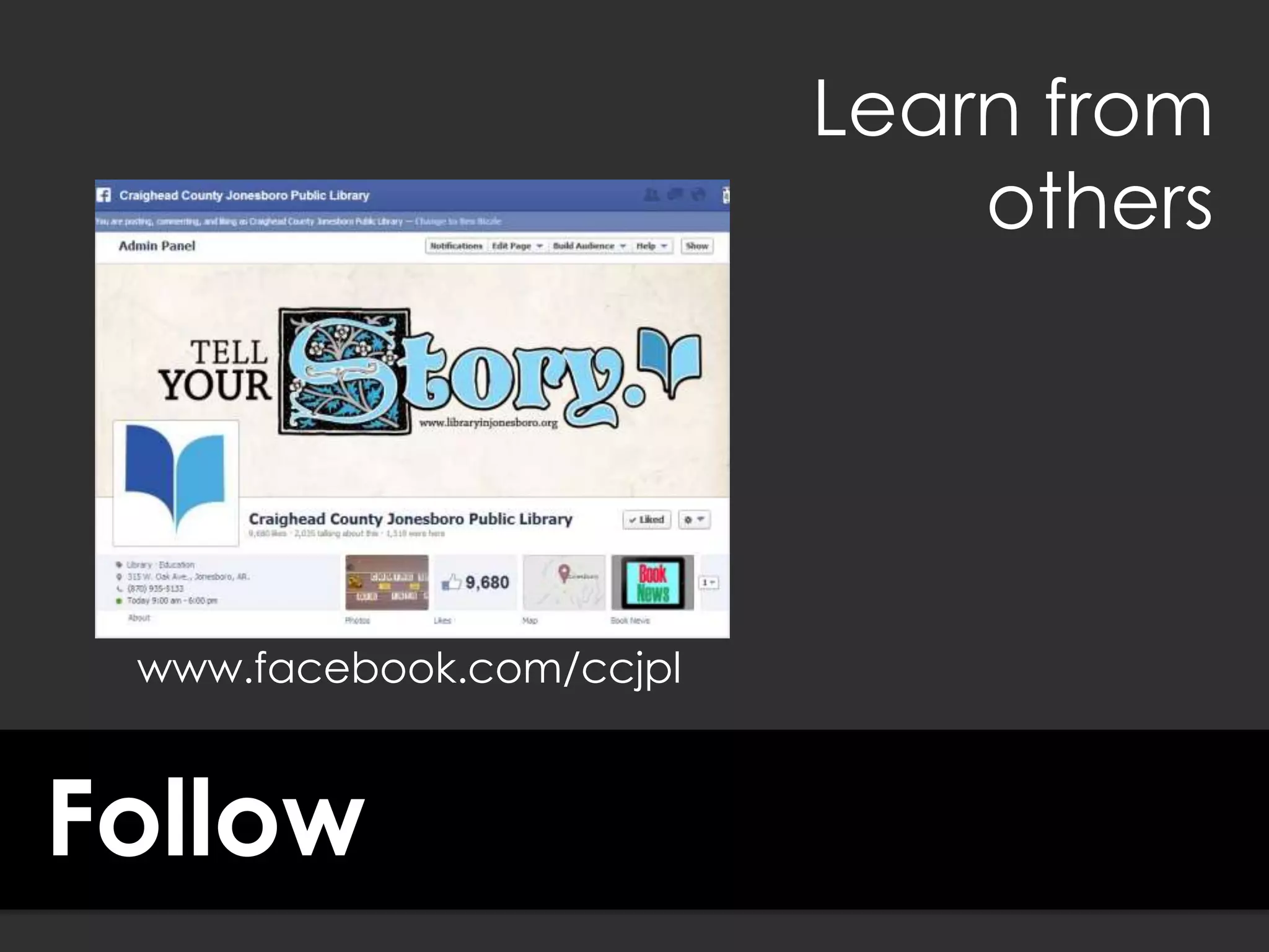 Follow
Learn from
others
www.facebook.com/ccjpl
 