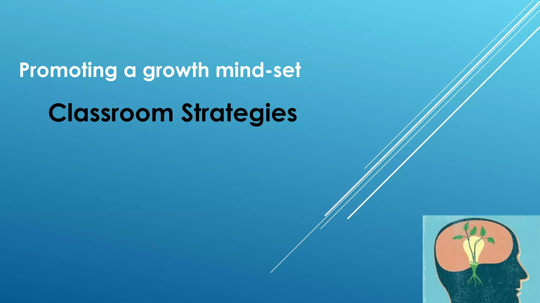 Promoting a growth mind set classroom ppt v2 1 odp