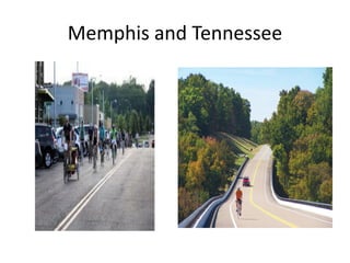 Memphis and Tennessee
 