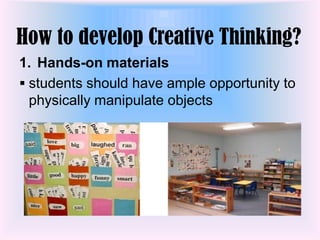 Promoting creative thinking through classroom activities (aless torin…
