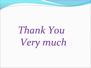 Thank You
Very much
 